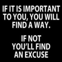 find a way or excuse